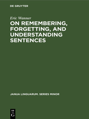 cover image of On remembering, forgetting, and understanding sentences